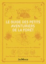 Le guide des petits aventuriers de la forêt