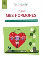 J'aime mes hormones