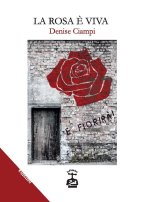 rosa è viva