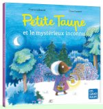 PETITE TAUPE ET LE MYSTÉRIEUX INCONNU