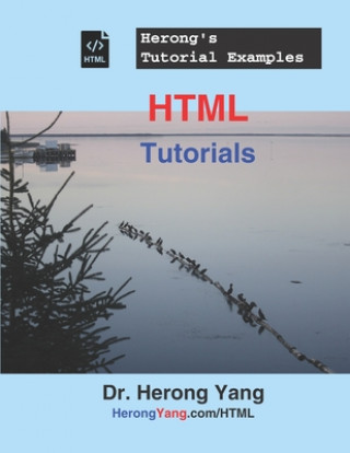 HTML Tutorials - Herong's Tutorial Examples