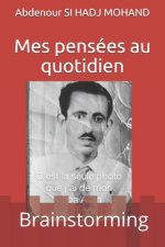 Mes pensees au quotidien