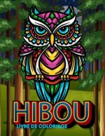 Hibou livre de coloriage: livre de coloriage pour la relaxation des adultes