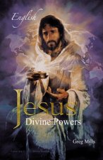 Jesus Divine Powers