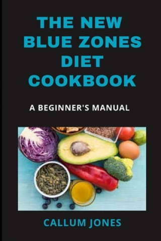 New Blue Zones Diet CookBook