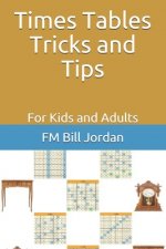 Times Tables Tricks and Tips