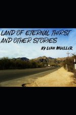 Land of Eternal Thirst and Other Stories