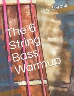 6 String Bass Warmup
