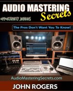Audio Mastering Secrets