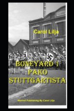 Boneyard 1 Pako Stuttgartista