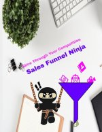 Sales Funnel Ninja - 8.5x11