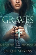 Graves: A Tale of the Little Mermaid