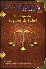 Código de Seguros de Salud de Puerto Rico: Ley Núm. 194 de 29 de agosto de 2011, según enmendada.