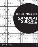 Gold Puzzles Samurai Sudoku Book 1: 100 original samurai sudoku puzzles