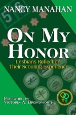 On My Honor: Lesbians Reflect on Their Scouting Experience