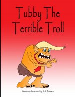 Tubby The Terrible Troll