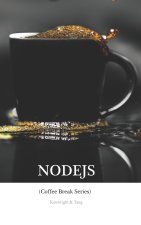 NodeJS in 20 Minutes: (Coffee Break Series)