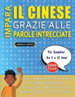 IMPARA IL CINESE GRAZIE ALLE PAROLE INTRECCIATE - Per Bambini Da 9 a 12 Anni - Scopri Come Migliorare Il Tuo Vocabolario Con 2000 Crucipuzzle e Pratic
