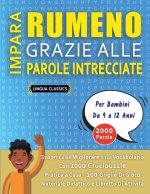 IMPARA RUMENO GRAZIE ALLE PAROLE INTRECCIATE - Per Bambini Da 9 a 12 Anni - Scopri Come Migliorare Il Tuo Vocabolario Con 2000 Crucipuzzle e Pratica a