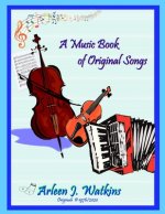 Music Book of Original Songs