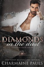 Diamonds in the Dust