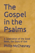 Gospel in the Psalms