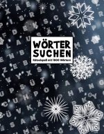 Wortsuchrätsel: 1800 Wörter Wortsuche - Rätselheft Für Erwachsene - Wörter Suchen im Buchstabenpuzzle
