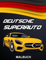 Deutsche Superauto Malbuch
