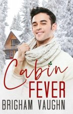 Cabin Fever