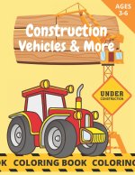 Construction Vehicles & More
