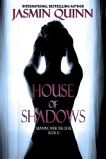 House of Shadows: Running with the Devil Book 12