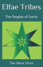 Elfae Tribes
