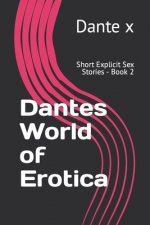 Dantes World of Erotica