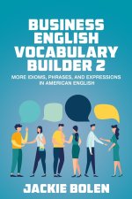 Business English Vocabulary Builder 2