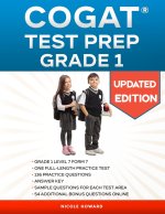 Cogat(r) Test Prep Grade 1: Grade 1, Level 7, Form 7, One Full-Length Practice Test, 136 Practice Questions, Answer Key, Sample Questions for Each