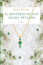 El misterio de los ocho pétalos