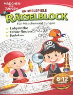 Rätselblock: Knobelspiele für Mädchen und Jungen 8-12 Jahre: Labyrinthe, Fehler finden, Wortsuche, Sudokus.