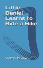 Little Daniel Learns to Ride a Bike