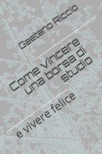 Come vincere una borsa di studio