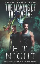 The Making of the Twelve: A Thrilling Fantasy Romance Saga