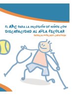 El ABC para la inclusión de ni?os con discapacidad al aula escolar
