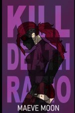 Kill Death Ratio