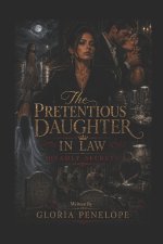 The Pretentious Daughter In Law: 