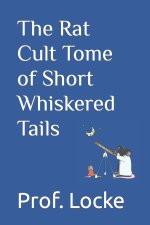 Rat Cult Tome of Short Whiskered Tails