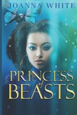 Princess of Beasts: A Children of Chaos Novel