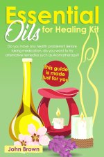 Essential Oils for Healing Kit: Do you have any health problems? Before taking medication, do you want to try alternative remedies such as Aromatherap