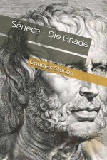 S?neca - Die Gnade