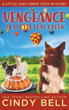 Vengeance in Little Leaf Creek