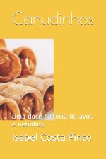 Canudinhos: Uma doce história de avós e netinhos.