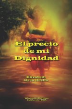 precio de mi dignidad